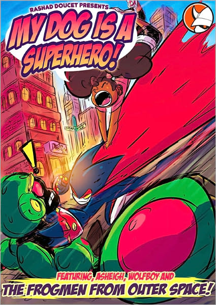 My Dog Is A Superhero pt.2 (Comic Book)