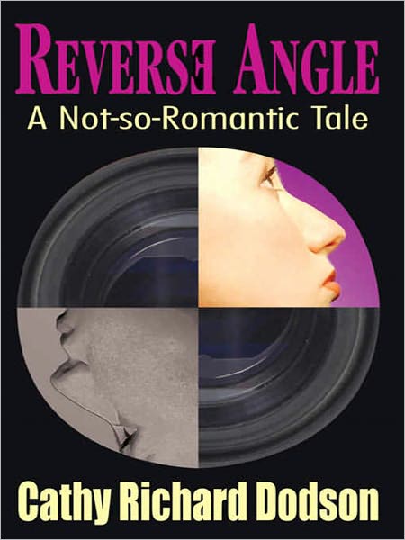 Reverse Angle: A Not-So Romantic Tale