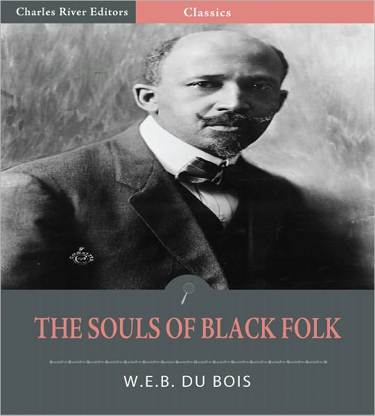 The Souls of Black Folk (Illustrated)
