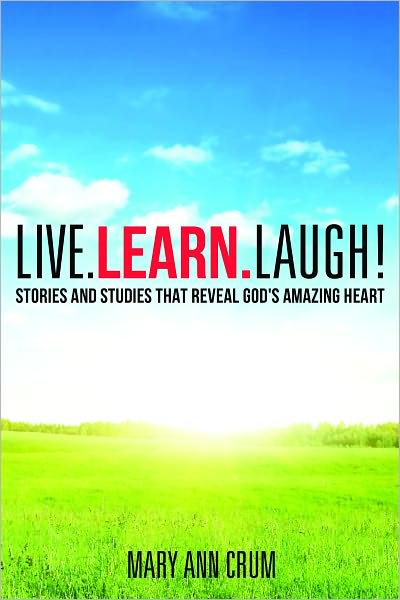 Live. Learn. Laugh!