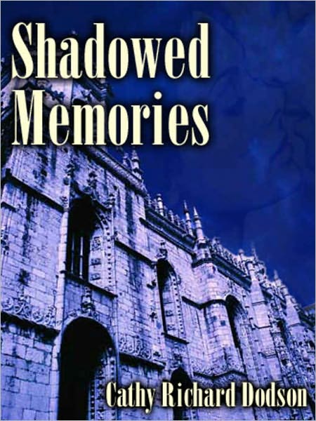 Shadowed Memories