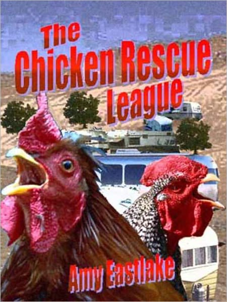 The Chicken Rescue League [A Tina Anderson Mystery #2]
