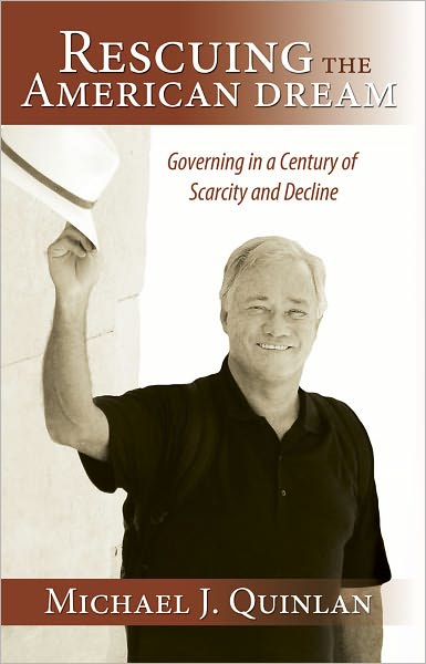 Rescuing the American Dream: Governing in a Century of Scarcity and Decline