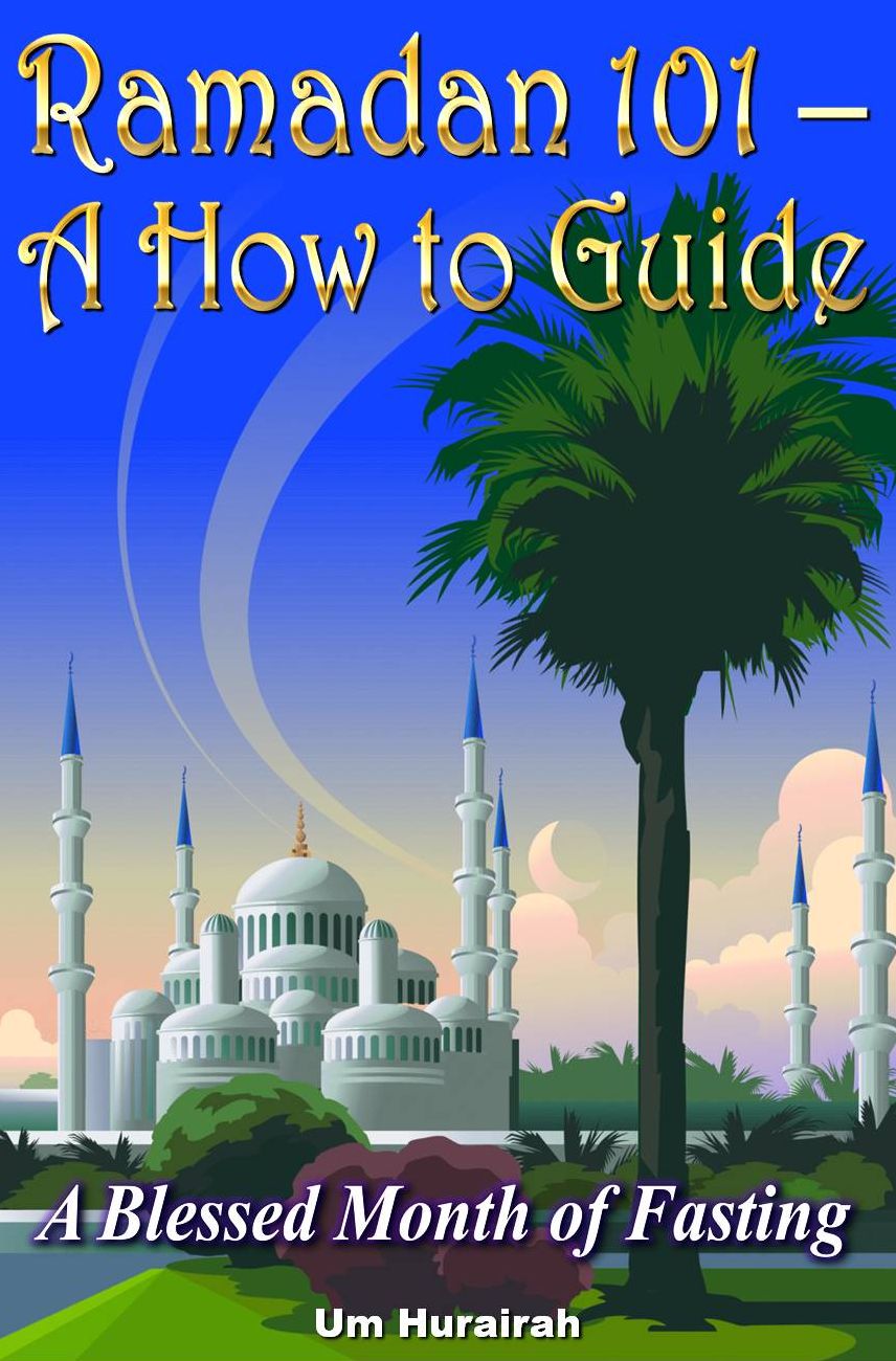 Ramadan 101 - A How to Guide