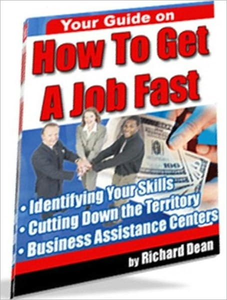 Personal & Practical Guides - How To Get A Job Fast - Get a job that you love to do ...