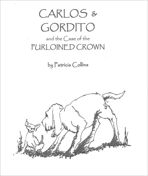 Carlos and Gordito and the Case of the Purloined Crown