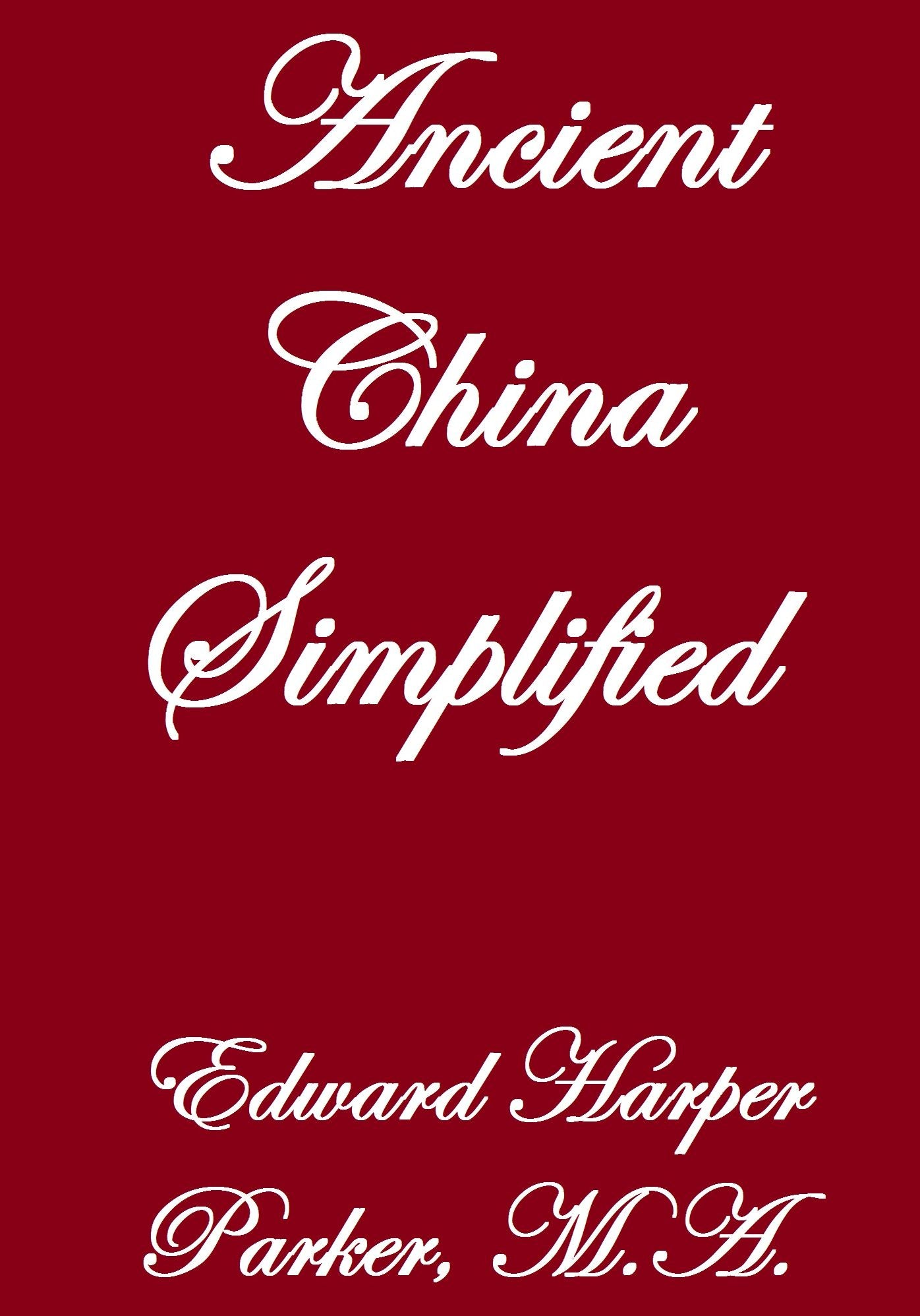 ANCIENT CHINA SIMPLIFIED