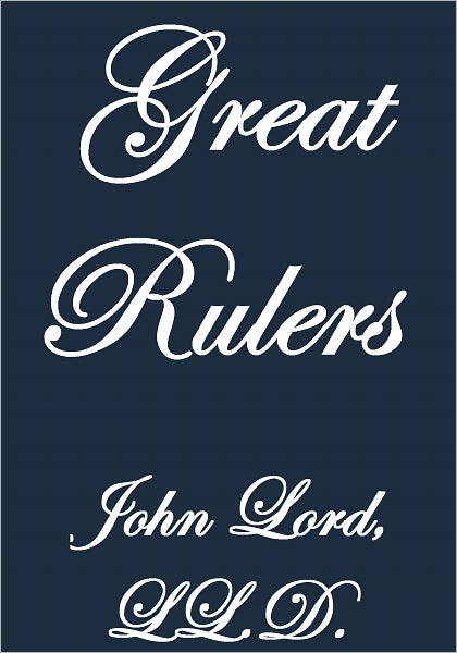 GREAT RULERS