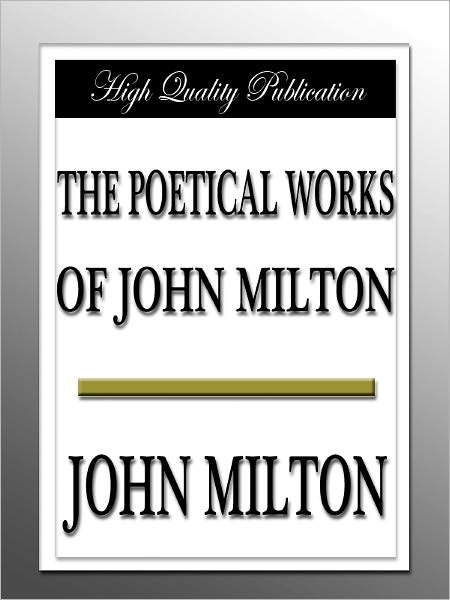 The Poetical Works of John Milton