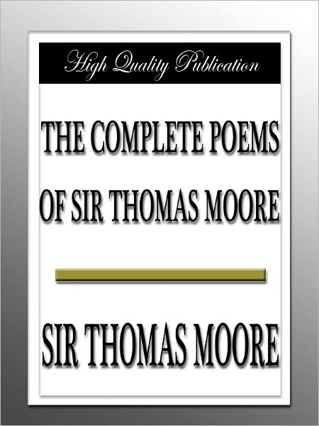 The Complete Poems of Sir Thomas Moore