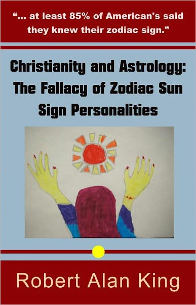 Christianity and Astrology: The Fallacy of Zodiac Sun Sign Personalities