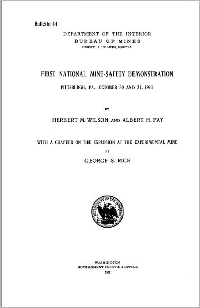 First National Mine-Safety Demonstration, Pittsburgh, Pa., October 30 and 31, 1911