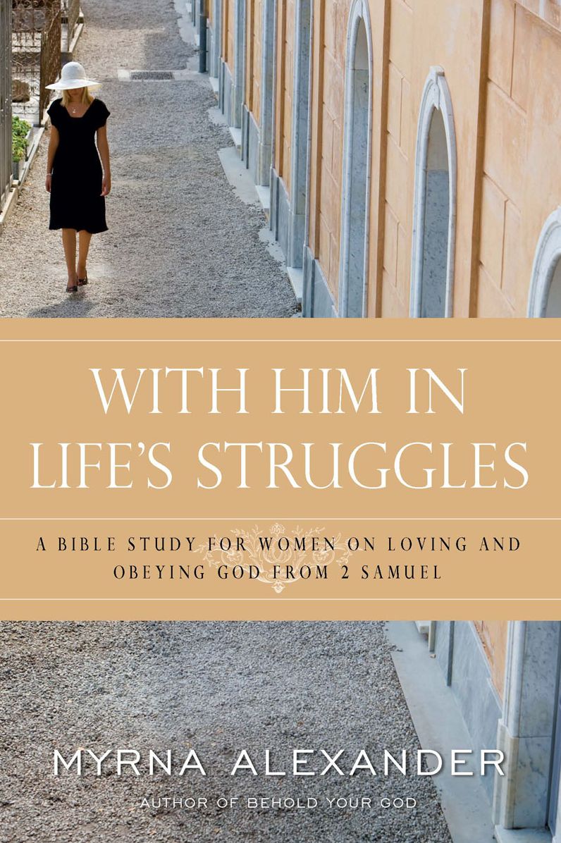 With Him in Life's Struggles