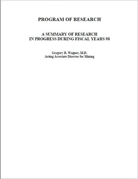 Program of Research - A Summary of Research in Progress during Fiscal Years 98