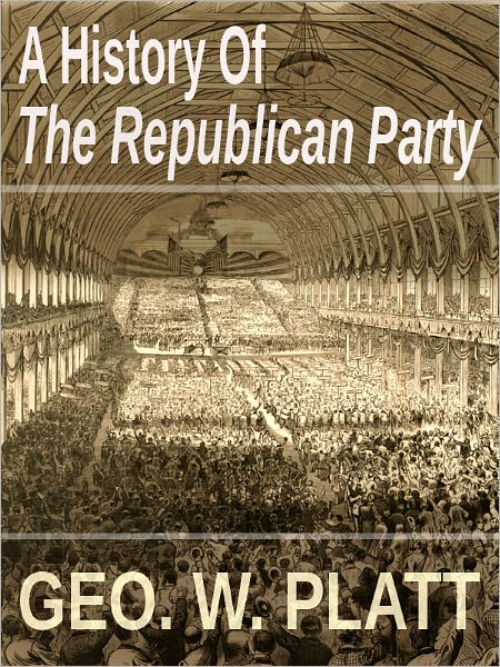 The History Of The Republican Party