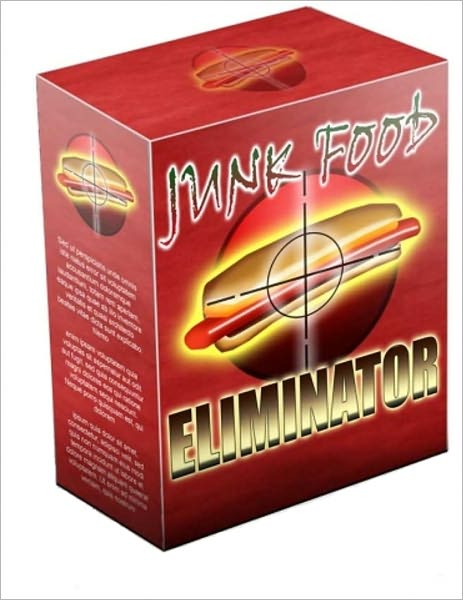 For That Healthy Glow - Junk Food Eliminator