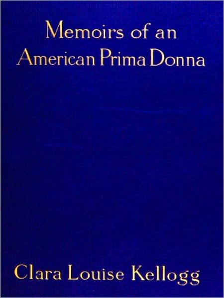 Memoirs Of An American Prima Donna