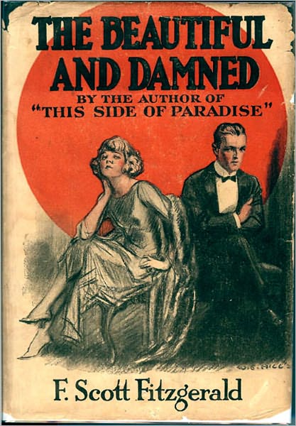 The Beautiful and The Damned by F. Scott Fitzgerald - Original