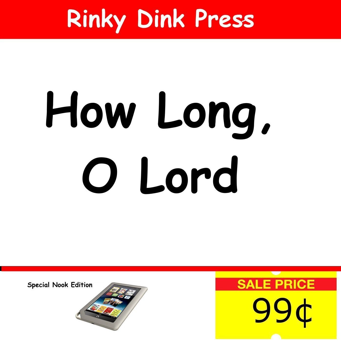 How Long, O Lord
