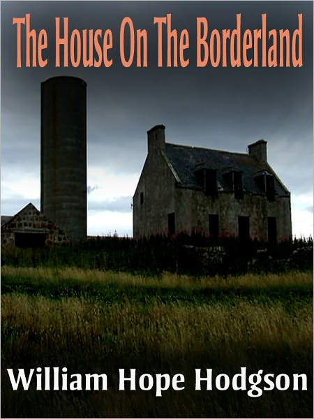 The House On The Borderland