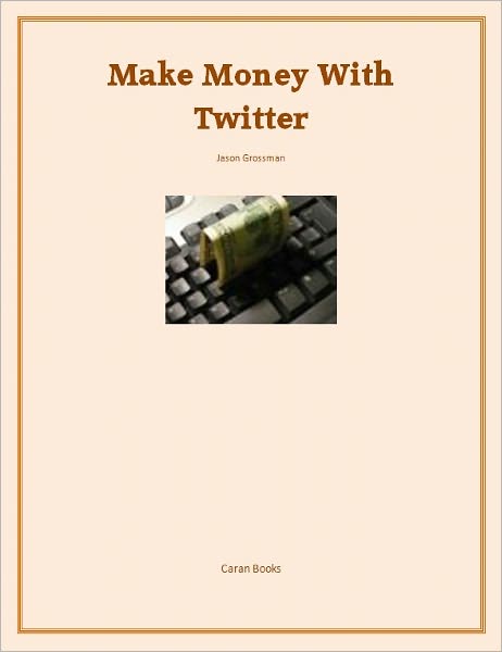 Make Money With Twitter