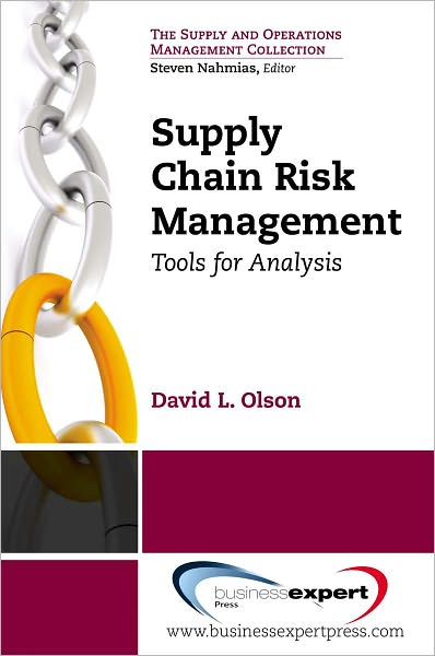 Supply Chain Risk Management: Tools for Analysis