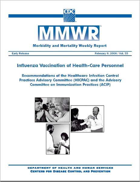 Influenza Vaccination of Health-Care Personnel