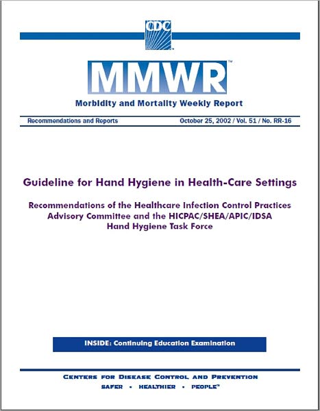Guideline for Hand Hygiene in Health-Care Settings