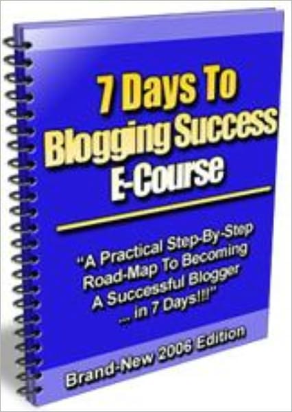 7 Days To Blogging Success