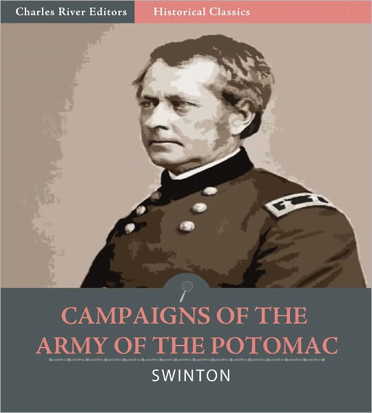 Campaigns of the Army of the Potomac (Illustrated)