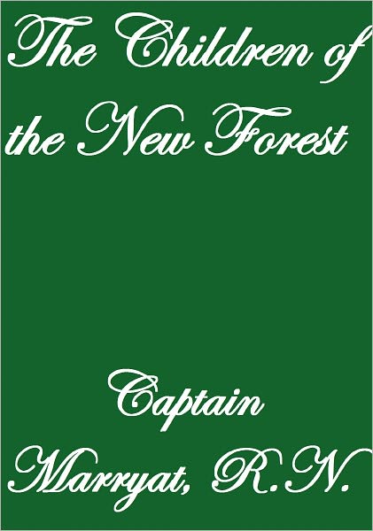 THE CHILDREN OF THE NEW FOREST
