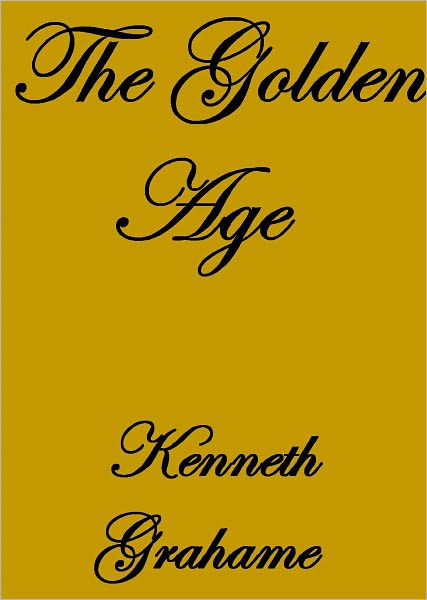 THE GOLDEN AGE