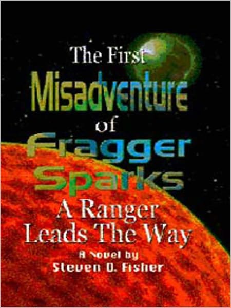 The First Misadventure of Fragger Sparks