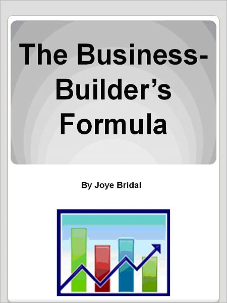 The Business-Builders Formula