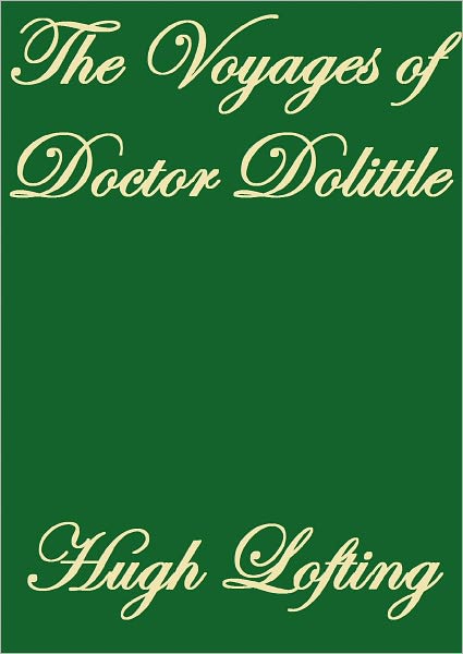 THE VOYAGES OF DOCTOR DOLITTLE