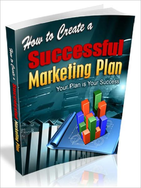 How to Create a Successful Marketing Plan (Just Listed)