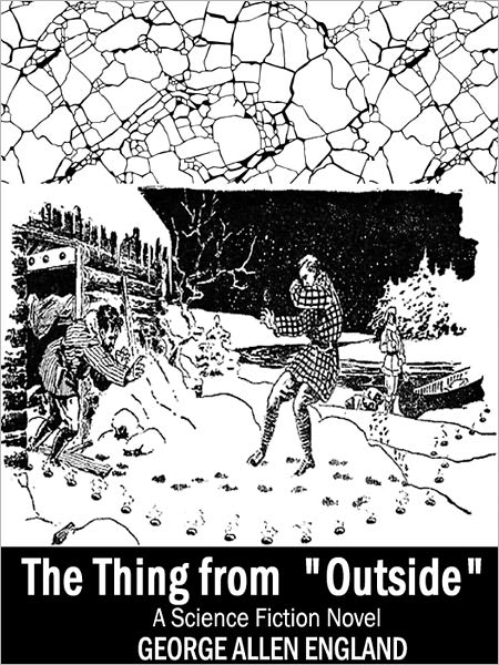 The Thing from - "Outside": A Short Science Fiction Novel