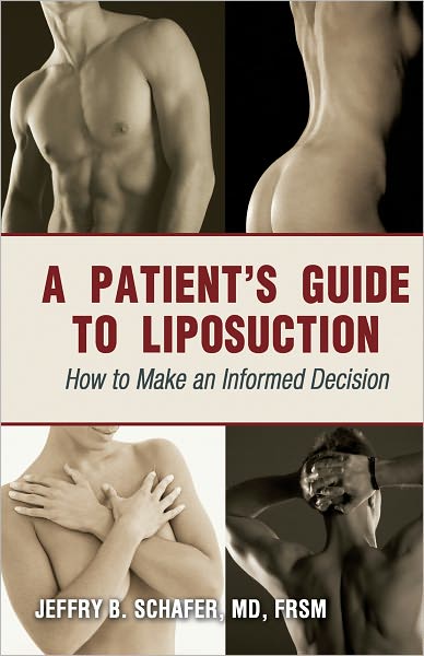 A Patient's Guide to Liposuction: How to Make an Informed Decision