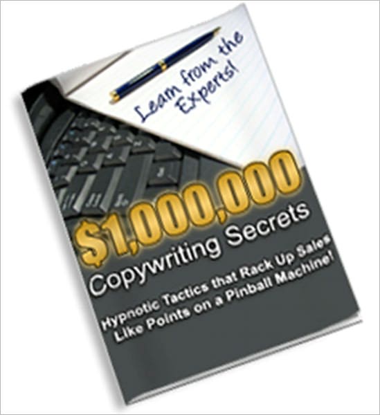 Learn From The Expert - $1,000,000 Copywriting Secrets - Hypnotic Tactics That Rack Up Sales Like Points In A Pinball Machine!