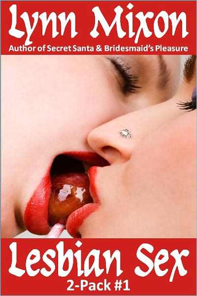 Lesbian Sex #1 - An Erotic 2-Pack