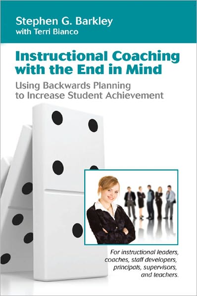 Instructional Coaching with the End in Mind