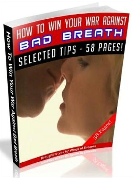 How To Win Your War Against Bad Breath (Recommended)