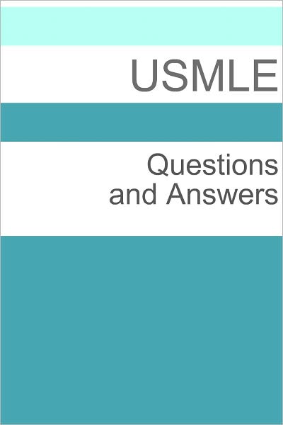 300 USMLE Exam Questions (and Answers)