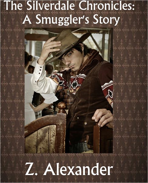 The Silverdale Chronicles: A Smuggler's Story