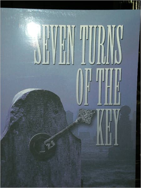 Seven Turns of the Key