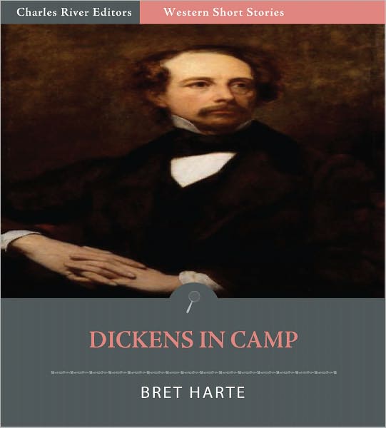 Dickens in Camp (Illustrated)