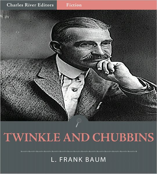 Twinkle and Chubbins (Illustrated)