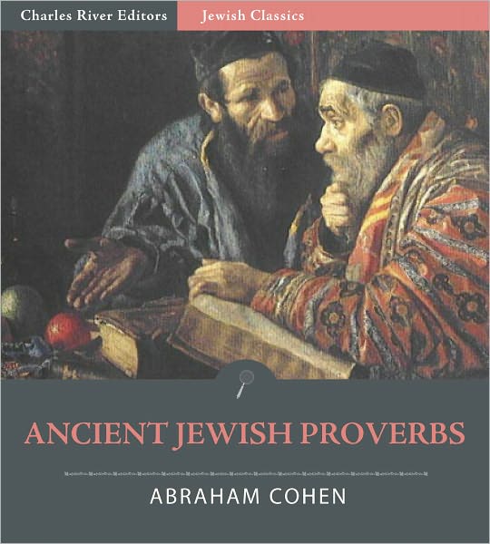Ancient Jewish Proverbs (Illustrated)
