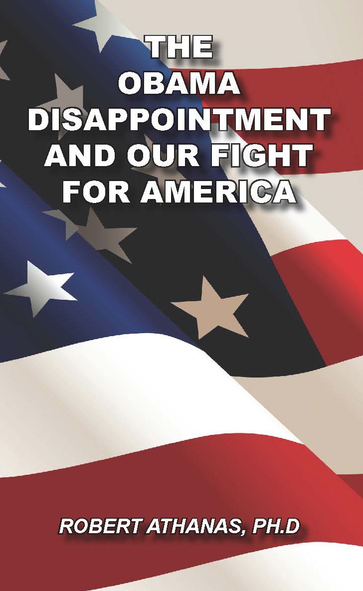 THE OBAMA DISAPPOINTMENT AND OUR FIGHT FOR AMERICA