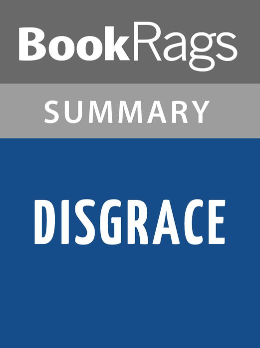 Disgrace by J.M. Coetzee Summary & Study Guide